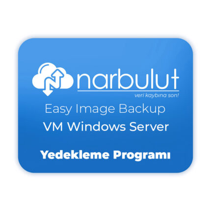NARBULUT Easy Image Backup for VM Windows Server Kalıcı Yedekleme Prog.